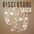 Disclosure, Latch (feat. Sam Smith)