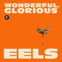 Eels, Wonderful, Glorious mp3