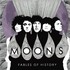The Moons, Fables Of History mp3