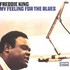Freddie King, My Feeling For The Blues mp3