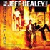 The Jeff Healey Band, House on Fire: Demos & Rarities mp3