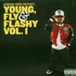 Various Artists, Jermaine Dupri Presents: Young, Fly & Flashy, Volume 1