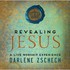 Darlene Zschech, Revealing Jesus mp3