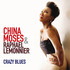 China Moses & Raphael Lemonnier, Crazy Blues mp3