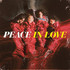 Peace, In Love mp3