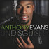 Anthony Evans, Undisguised mp3
