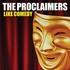 The Proclaimers, Like Comedy mp3