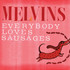 Melvins, Everybody Loves Sausages mp3