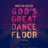 Martin Smith, God's Great Dance Floor: Step 01 mp3