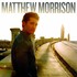 Matthew Morrison, Matthew Morrison mp3
