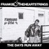 Frankie & The Heartstrings, The Days Run Away mp3