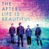 The Afters, Life Is Beautiful mp3