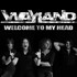 Wayland, Welcome To My Head mp3