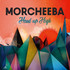 Morcheeba, Head Up High mp3
