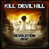 Kill Devil Hill, Revolution Rise mp3
