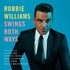 Robbie Williams, Swings Both Ways mp3
