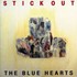 THE BLUE HEARTS, STICK OUT mp3