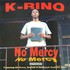 K-Rino, No Mercy mp3