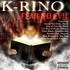 K-Rino, Fear No Evil mp3