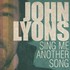 John Lyons, Sing Me Another Song mp3
