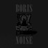 Boris, Noise mp3