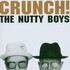 The Nutty Boys, Crunch! mp3