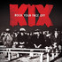 Kix, Rock Your Face Off mp3