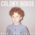 Colony House, When I Was Younger mp3