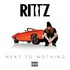 Rittz, Next to Nothing mp3