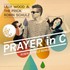 Lilly Wood & The Prick & Robin Schulz, Prayer In C mp3