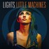 LIGHTS, Little Machines mp3