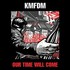 KMFDM, Our Time Will Come mp3
