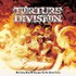 Torture Division, With Endless Wrath We Bring Upon Thee Our Infernal Torture mp3