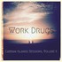Work Drugs, Cayman Islands Sessions, Volume II mp3