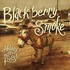 Blackberry Smoke, Holding All the Roses mp3