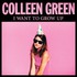 Colleen Green, I Want to Grow Up mp3