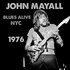 John Mayall, Blues Alive NYC 1976 mp3
