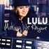 Lulu, Making Life Rhyme mp3