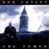 Bob Catley, The Tower mp3