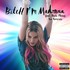 Madonna, Bitch I'm Madonna (The Remixes) mp3