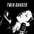 Twin Danger, Twin Danger mp3