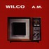 Wilco, A.M. mp3