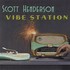 Scott Henderson, Vibe Station mp3