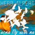 Herb Alpert, Come Fly With Me mp3
