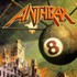Anthrax, Volume 8: The Threat Is Real mp3