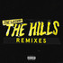 The Weeknd, The Hills Remixes mp3