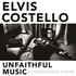 Elvis Costello, Unfaithful Music & Soundtrack Album mp3