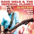 Dave Weld & The Imperial Flames, Slip Into A Dream mp3