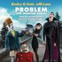 Becky G, Problem (The Monster Remix) mp3