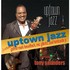 Tony Saunders, Uptown Jazz mp3